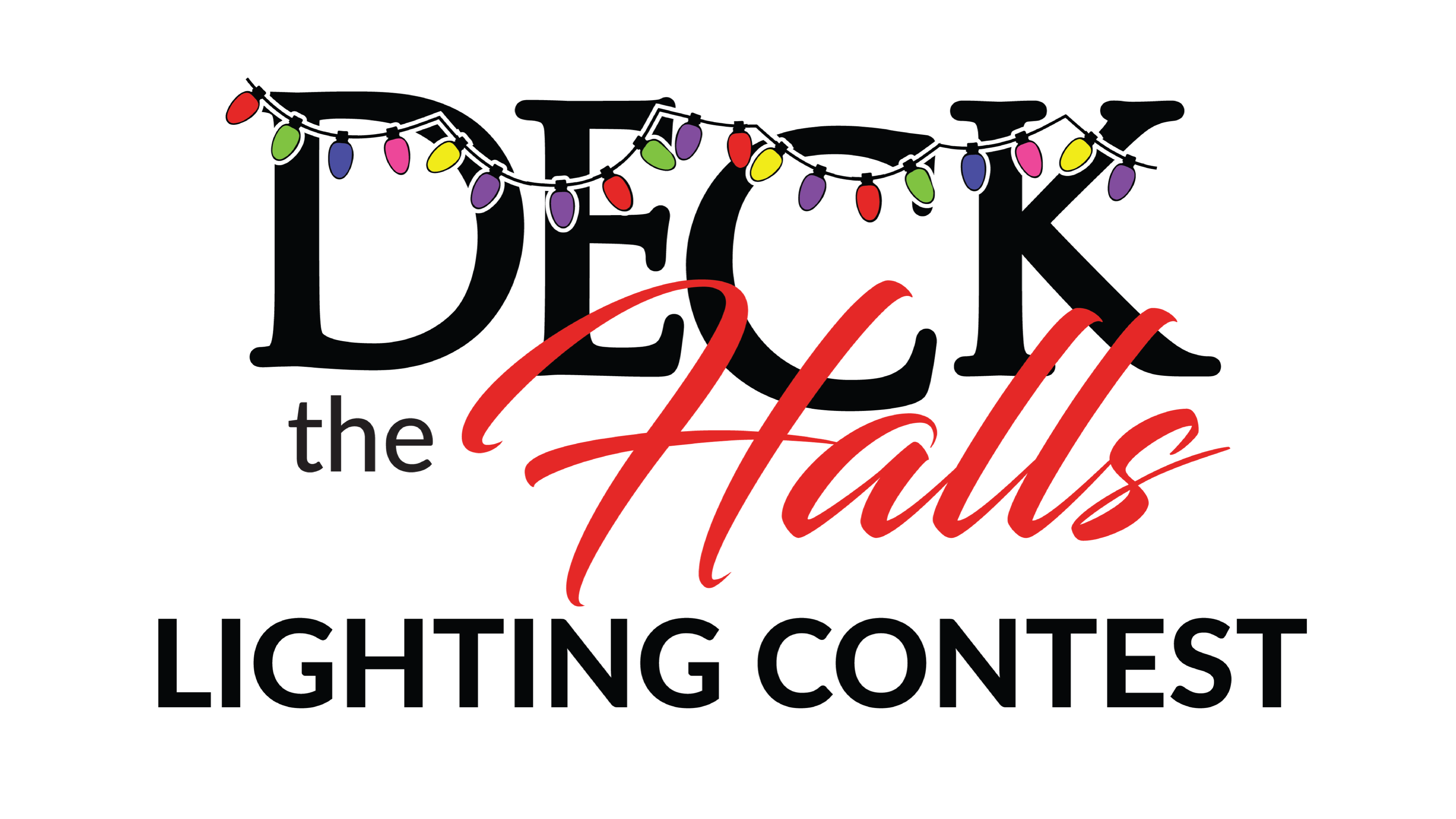 Deck the Halls Lighting Contest